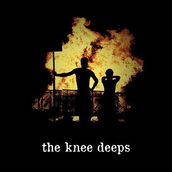 The Knee Deeps
